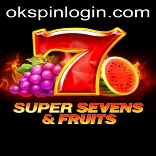 Exploring the Excitement of 7SuperSevensFruits with OKSPIN