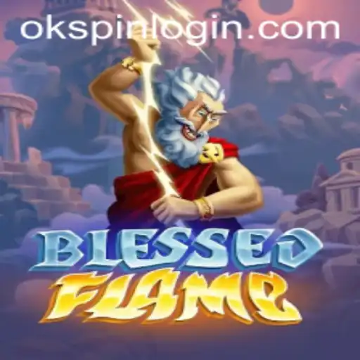 Unveiling the World of BlessedFlame: A Comprehensive Guide to OKSPIN Strategy