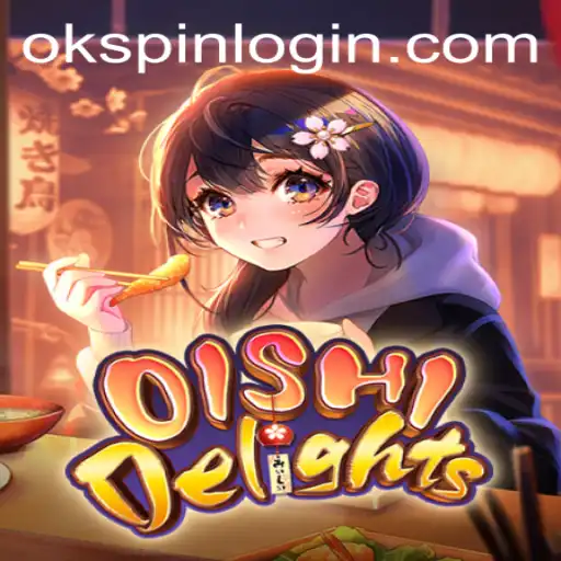 Exploring the Enchanting World of OishiDelights with OKSPIN