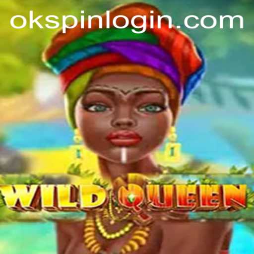 WildQueen: A Majestic Adventure in the World of OKSPIN
